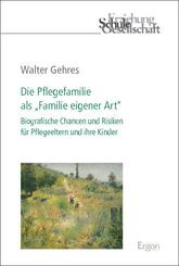 Die Pflegefamilie als "Familie eigener Art"