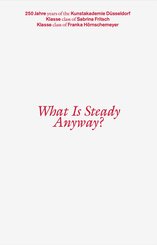 What Is Steady Anyway?