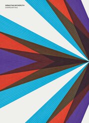 Sebastian Wickeroth: Shapeshifting