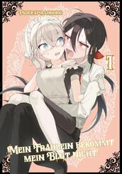 Mein Fr&auml;ulein bekommt mein Blut nicht! 1