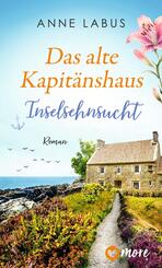 Das alte Kapit&auml;nshaus - Inselsehnsucht