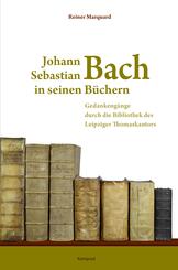 Johann Sebastian Bach in seinen B&uuml;chern