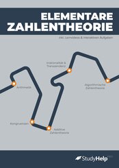 Elementare Zahlentheorie - Grundlagen verstehen, anwenden & lehren