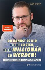 Du kannst es dir nicht leisten, kein Million&auml;r zu werden