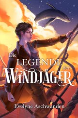 Die Legende der Windj&auml;ger