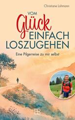 Vom Gl&uuml;ck, einfach loszugehen