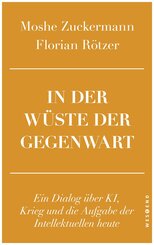 In der W&uuml;ste der Gegenwart