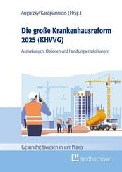 Die gro&szlig;e Krankenhausreform 2025