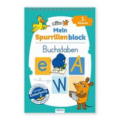 TR&Ouml;TSCH - Die Maus Mein Spurrillenblock Buchstaben &Uuml;bungsbuch