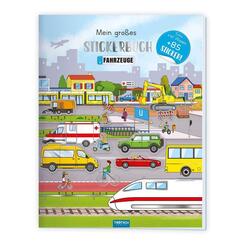 TR&Ouml;TSCH - Stickerbuch Mein gro&szlig;es Stickerbuch Fahrzeuge