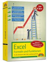Excel Formeln und Funktionen f&uuml;r 2021 und 365, 2019, 2016, 2013, 2010 und 2007: Sonderausgabe inkl. WinOptimizer 19 - neueste Version. Topseller Vorauflage: F&uuml;r die Versionen 2007 bis 2021