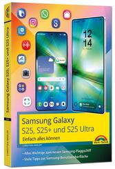 Samsung Galaxy S25, S25 Plus und S25 Ultra mit Android 15: