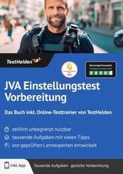 JVA Einstellungstest Vorbereitung: Das Buch inkl. Online-Testtrainer von TestHelden