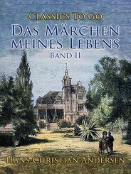 Das Märchen meines Lebens. Band II (eBook, ePUB)