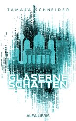 Gl&auml;serne Schatten