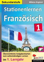Stationenlernen Franz&ouml;sisch I / Sekundarstufe