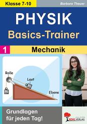 Physik-Basics-Trainer / Band 1: Mechanik