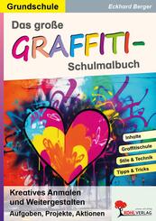 Das gro&szlig;e Graffiti-Schulmalbuch / Grundschule