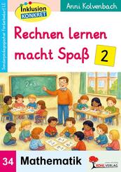 Rechnen lernen macht Spa&szlig; / Band 2