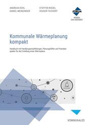 Kommunale W&auml;rmeplanung kompakt, m. 1 Buch, m. 1 E-Book, 2 Teile