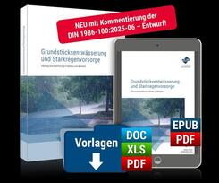 Grundst&uuml;cksentw&auml;sserung und Starkregenvorsorge, m. 1 Buch, m. 1 E-Book, m. 1 Online-Zugang, 3 Teile