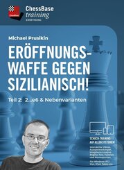 Eine Er&ouml;ffnungswaffe gegen Sizilianisch - Teil 2