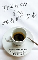 Tränen im Kaffee