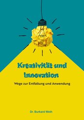 Kreativit&auml;t und Innovation