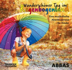 Wundersch&ouml;ner Tag im Regenbogenland
