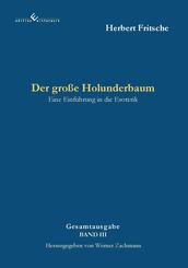 Der gro&szlig;e Holunderbaum - Eine Einf&uuml;hrung in die Esoterik