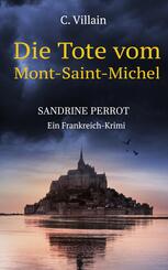 Sandrine Perrot - Die Tote vom Mont-Saint-Michel