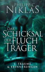 Das Schicksal der Fluchtr&auml;ger - Teil 1: Tr&auml;ume und Erinnerungen