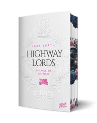 Highway Lords: So lange, bis du f&auml;llst | Aufwendig gestaltete Ausgabe mit Farbschnitt - das integrierte Page Overlay ist limitiert nur in der ersten Auflage enthalten