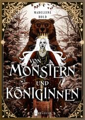 Von Monstern und K&ouml;niginnen
