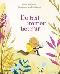Du bist immer bei mir
