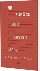 Zur&uuml;ck zur ersten Liebe