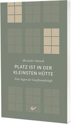 Platz ist in der kleinsten H&uuml;tte