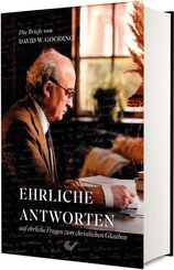 Ehrliche Antworten auf ehrliche Fragen zum christlichen Glauben