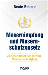 Masernimpfung und Masernschutzgesetz