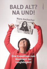 Bald alt? Na und! (eBook, PDF)
