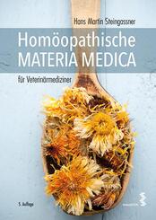 Hom&ouml;opathische Materia Medica f&uuml;r Veterin&auml;rmediziner