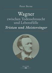 Wagner zwischen Todessehnsucht und Lebensf&uuml;lle