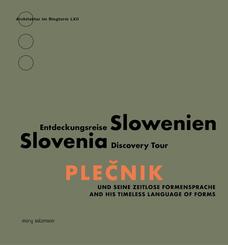 Plecnik und seine zeitlose Formensprache