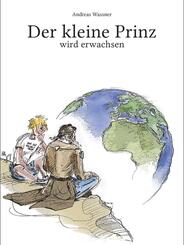 Der kleine Prinz wird erwachsen