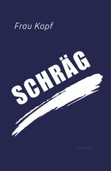 Schr&auml;g