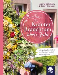 Kr&auml;uterbrauchtum &uuml;bers Jahr