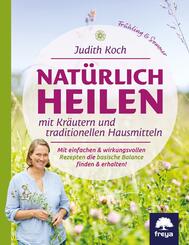 Nat&uuml;rlich heilen