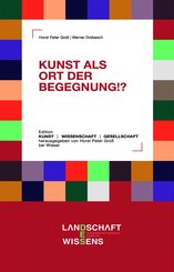 KUNST ALS ORT DER BEGEGNUNG!?