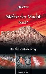 Steine der Macht - Das Blut vom Untersberg