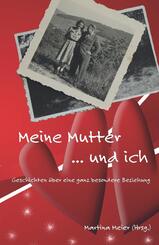 Meine Mutter ... und ich